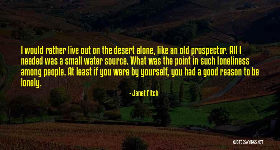 Monsman Quotes By Janet Fitch Monsman Quotes By Janet Fitch