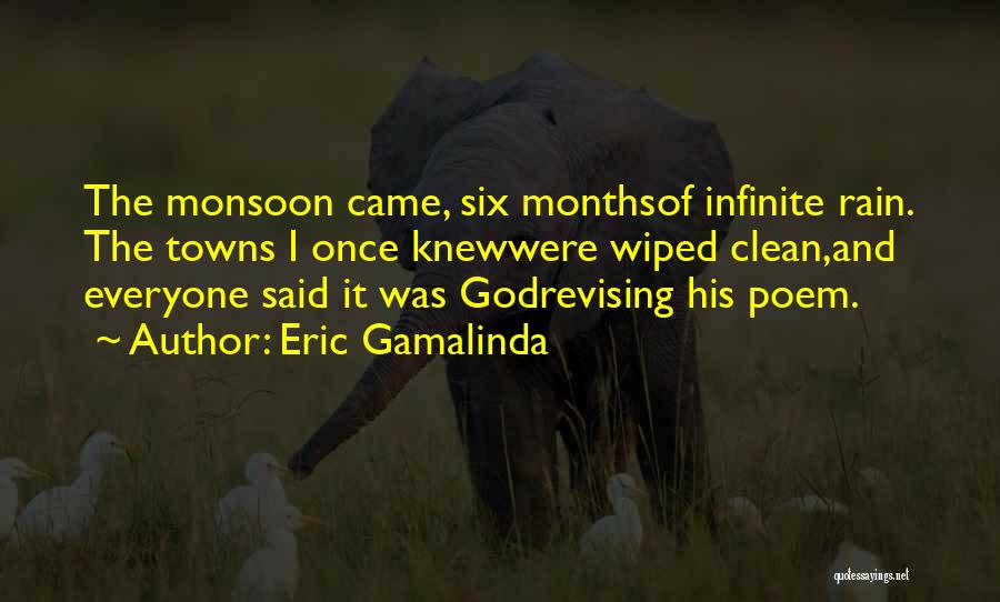 Monsoon Quotes By Eric Gamalinda