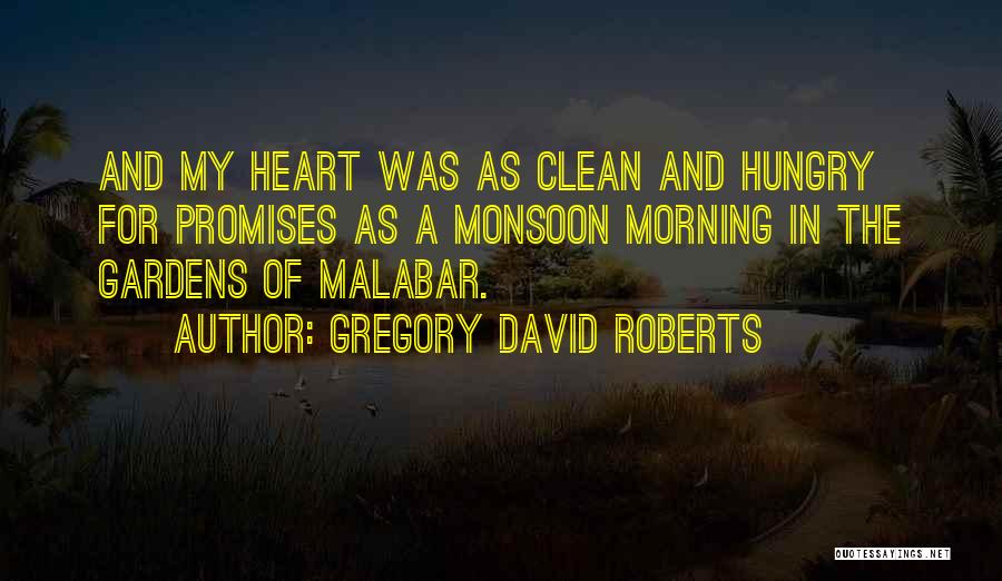 Monsoon Quotes By Gregory David Roberts