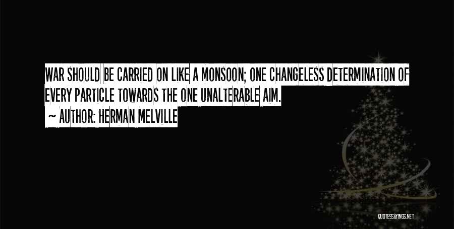 Monsoon Quotes By Herman Melville