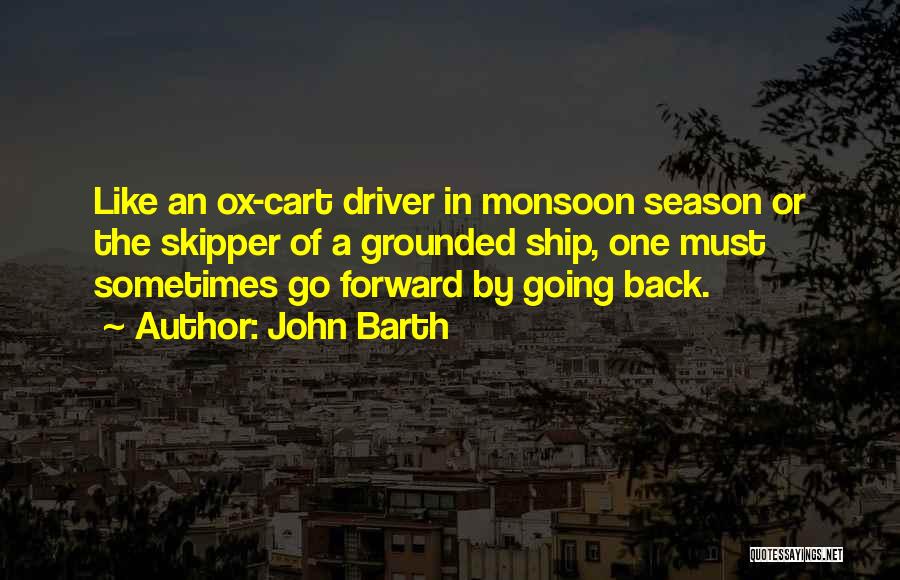 Monsoon Quotes By John Barth