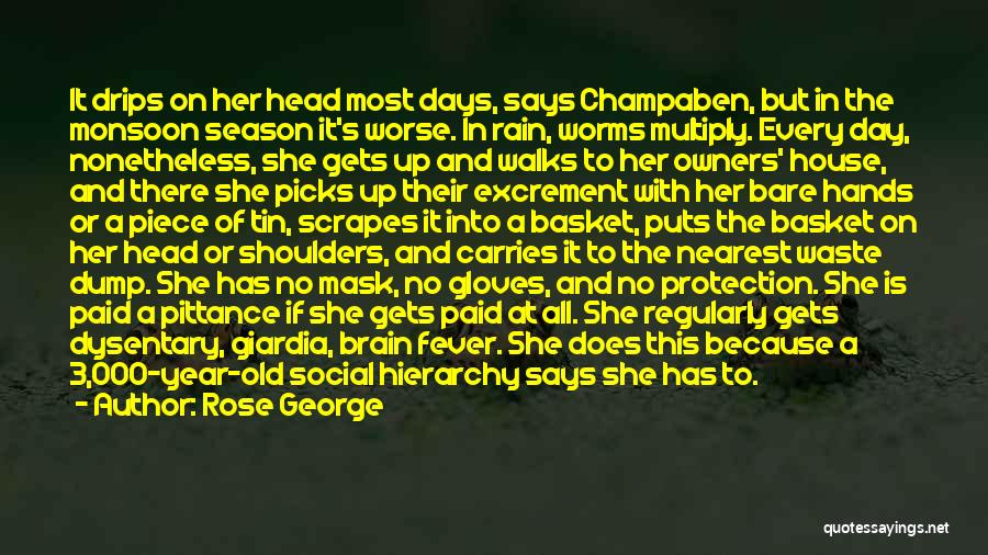 Monsoon Quotes By Rose George