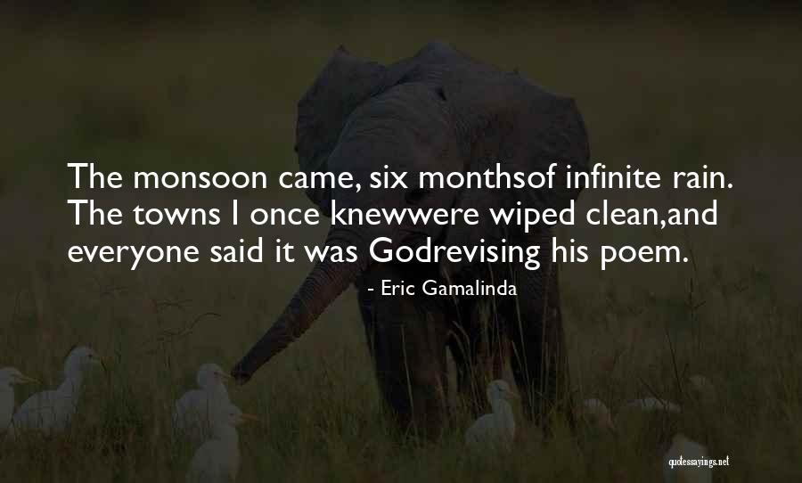 Monsoon Rain Quotes By Eric Gamalinda