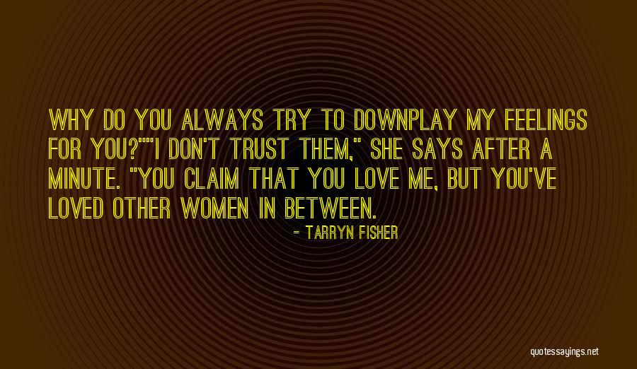 Monsta X Song Quotes By Tarryn Fisher Monsta X Song Quotes By Tarryn Fisher