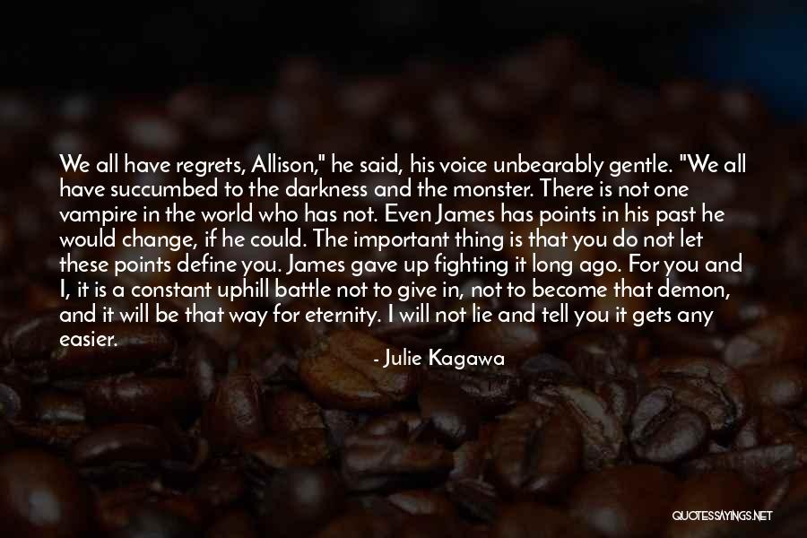 Monster Fighting Quotes By Julie Kagawa Monster Fighting Quotes By Julie Kagawa