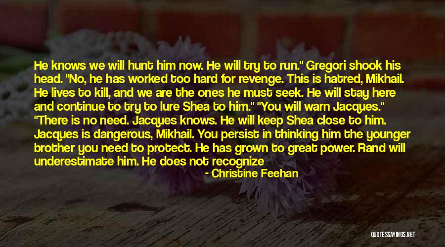 Monster Head Quotes By Christine Feehan Monster Head Quotes By Christine Feehan