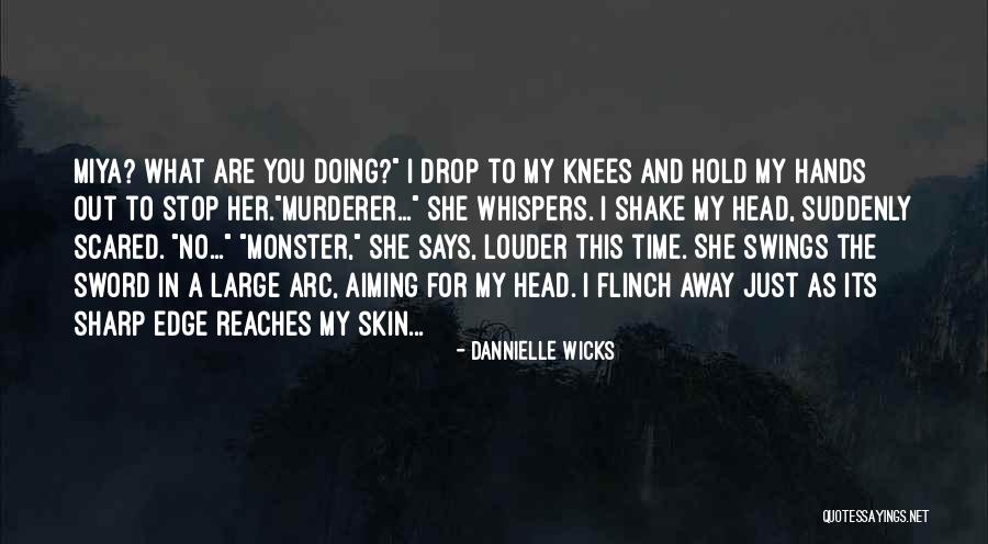 Monster Head Quotes By Dannielle Wicks Monster Head Quotes By Dannielle Wicks
