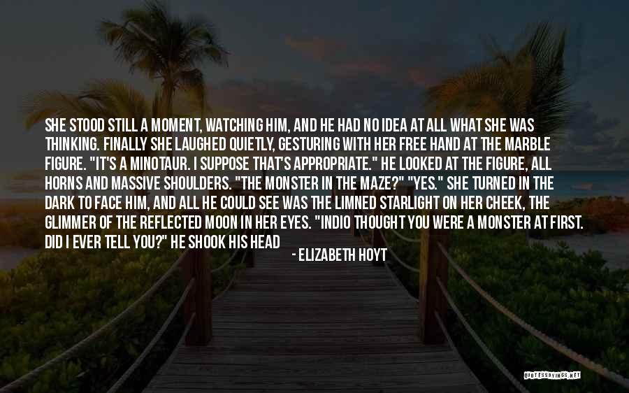 Monster Head Quotes By Elizabeth Hoyt Monster Head Quotes By Elizabeth Hoyt