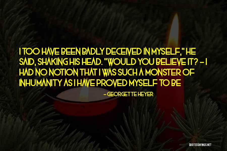 Monster Head Quotes By Georgette Heyer Monster Head Quotes By Georgette Heyer