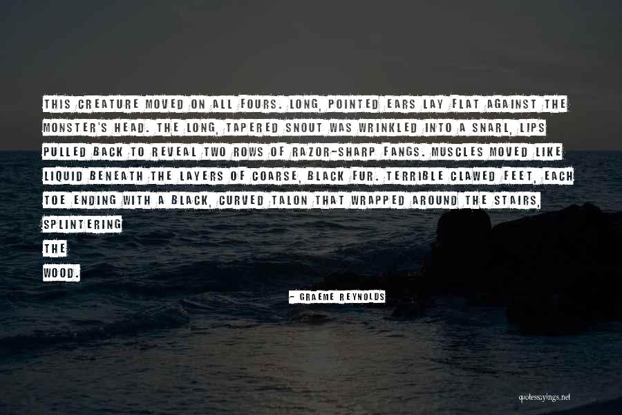 Monster Head Quotes By Graeme Reynolds Monster Head Quotes By Graeme Reynolds