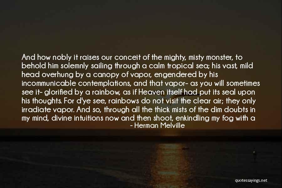 Monster Head Quotes By Herman Melville Monster Head Quotes By Herman Melville