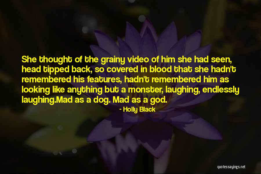 Monster Head Quotes By Holly Black Monster Head Quotes By Holly Black