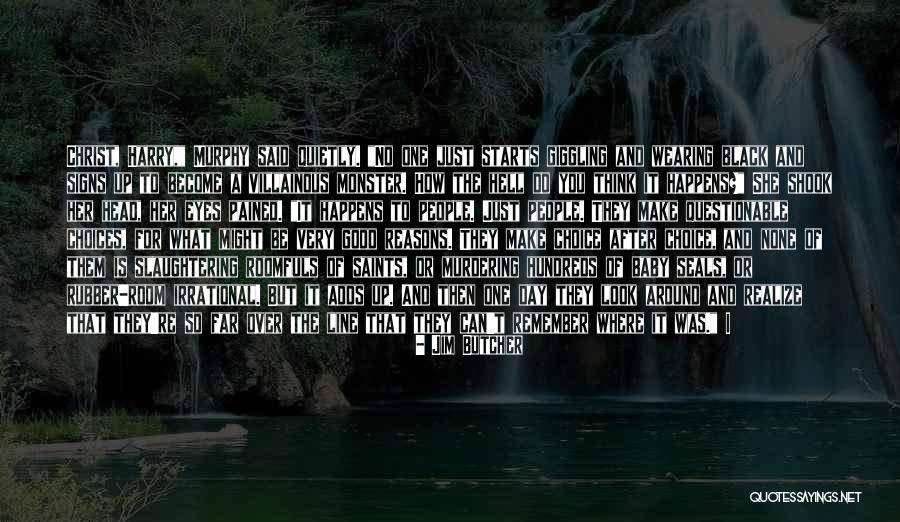 Monster Head Quotes By Jim Butcher Monster Head Quotes By Jim Butcher