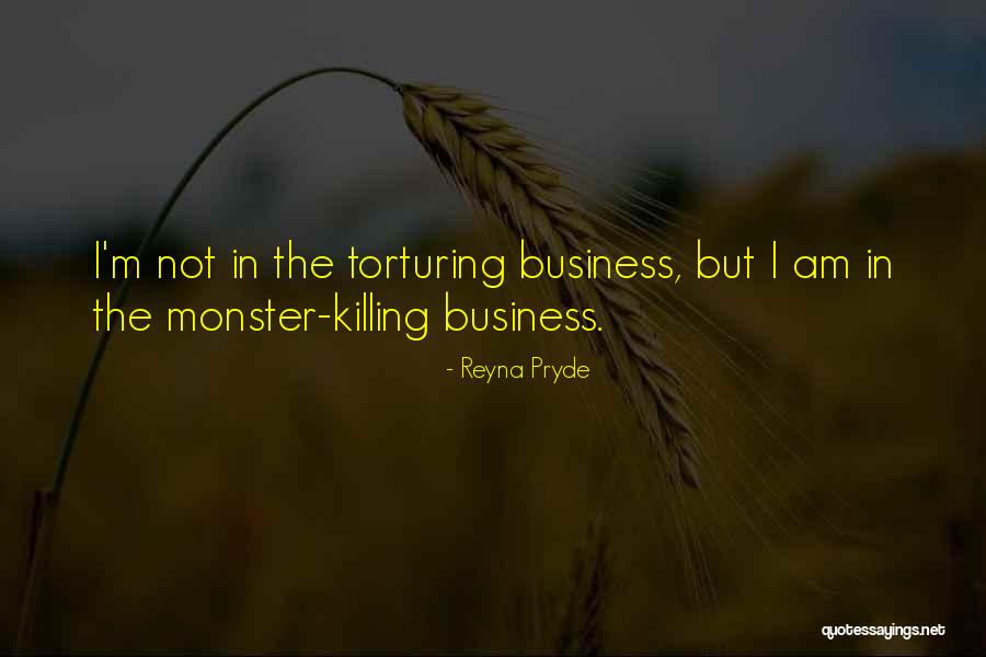 Monster Hunter Quotes By Reyna Pryde Monster Hunter Quotes By Reyna Pryde