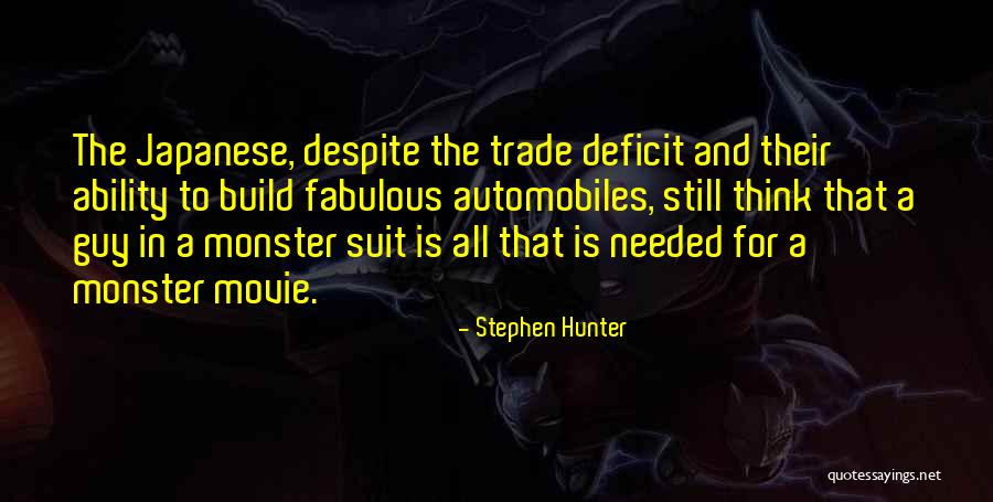 Monster Hunter Quotes By Stephen Hunter Monster Hunter Quotes By Stephen Hunter