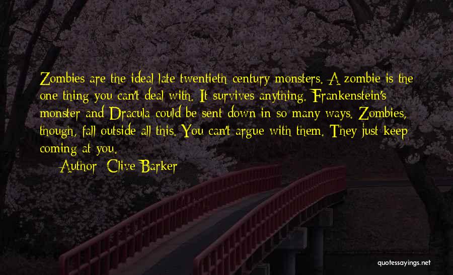 Monster In Frankenstein Quotes By Clive Barker