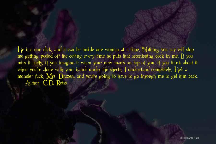 Monster Inside Me Quotes By C.D. Reiss