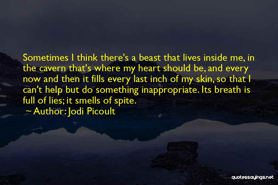 Monster Inside Me Quotes By Jodi Picoult