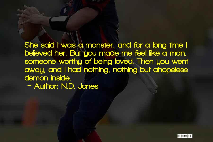 Monster Inside Me Quotes By N.D. Jones