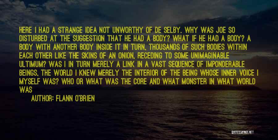 Monster Inside Us Quotes By Flann O'Brien