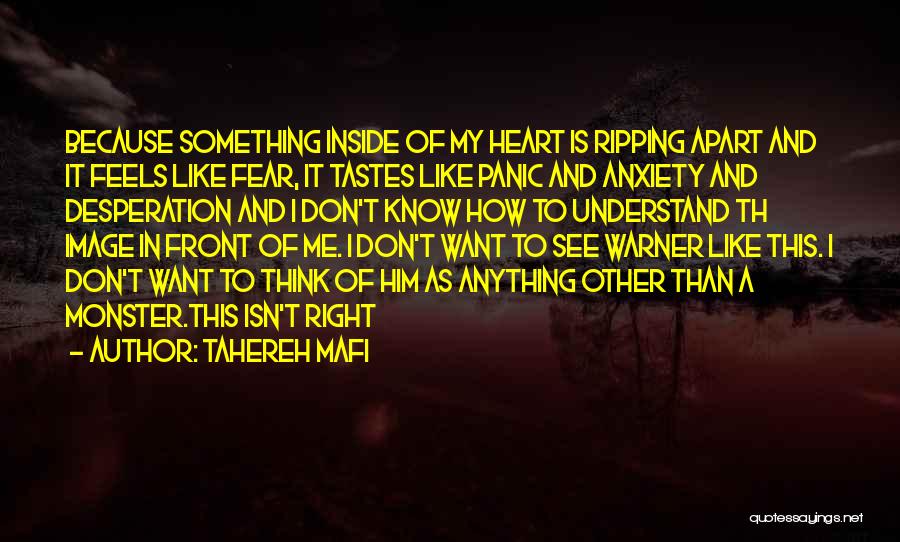 Monster Inside Us Quotes By Tahereh Mafi