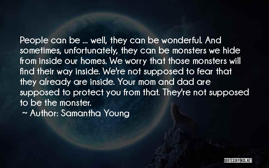 Monster Inside You Quotes By Samantha Young