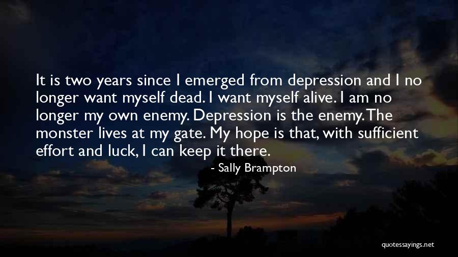 Monster That Lives Quotes By Sally Brampton Monster That Lives Quotes By Sally Brampton