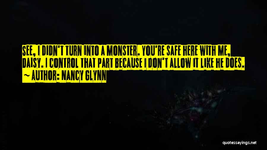 Monster Within Us Quotes By Nancy Glynn