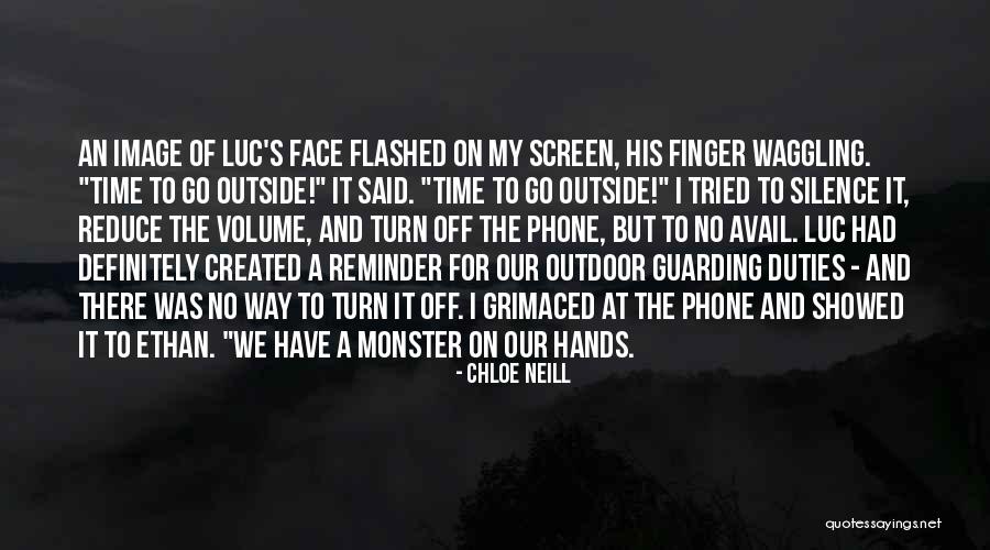 Monster You Created Quotes By Chloe Neill Monster You Created Quotes By Chloe Neill