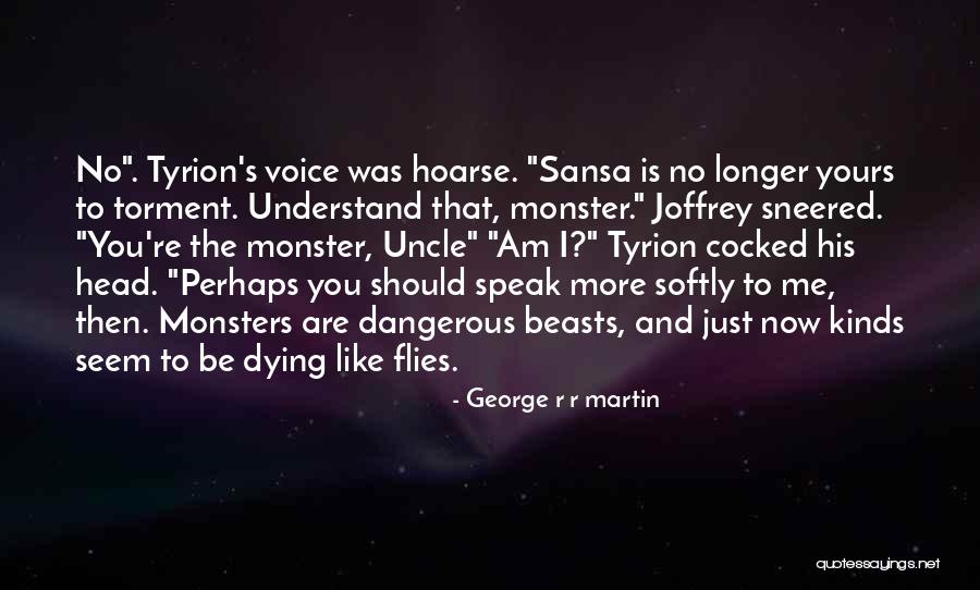 Monsters In My Head Quotes By George R R Martin