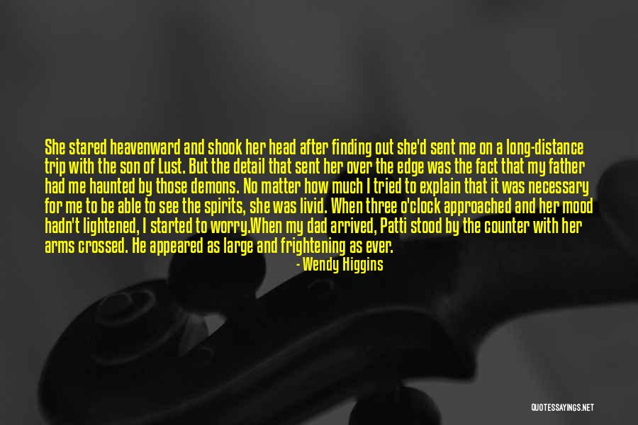 Monsters In My Head Quotes By Wendy Higgins Monsters In My Head Quotes By Wendy Higgins