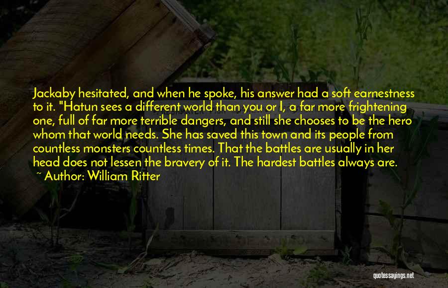 Monsters In Your Head Quotes By William Ritter