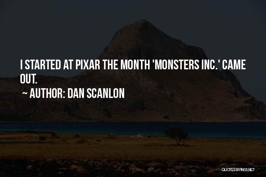 Monsters Inc Quotes By Dan Scanlon