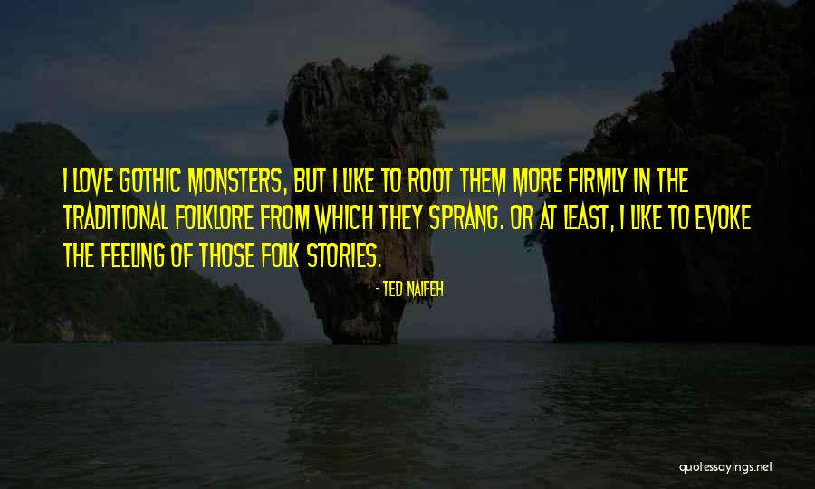 Monsters Of Folk Quotes By Ted Naifeh