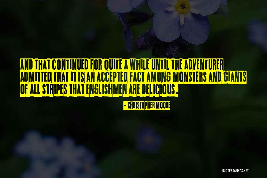 Monsters Quotes By Christopher Moore Monsters Quotes By Christopher Moore