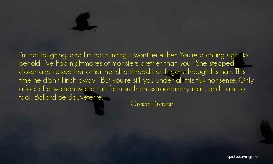 Monsters Quotes By Grace Draven Monsters Quotes By Grace Draven