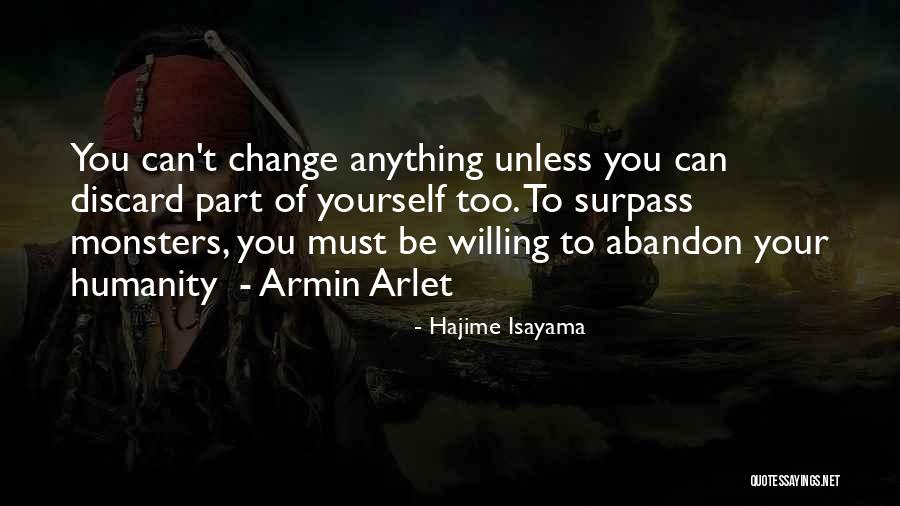 Monsters Quotes By Hajime Isayama Monsters Quotes By Hajime Isayama