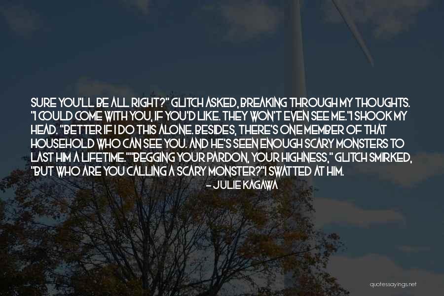 Monsters Quotes By Julie Kagawa Monsters Quotes By Julie Kagawa
