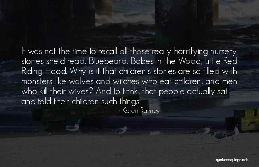 Monsters Quotes By Karen Ranney Monsters Quotes By Karen Ranney