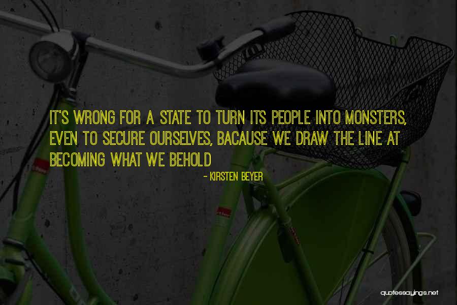 Monsters Quotes By Kirsten Beyer Monsters Quotes By Kirsten Beyer