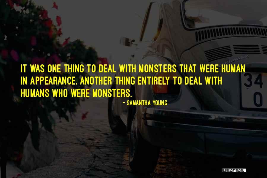 Monsters Quotes By Samantha Young Monsters Quotes By Samantha Young