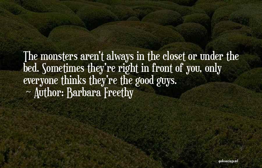 Monsters Under My Bed Quotes By Barbara Freethy