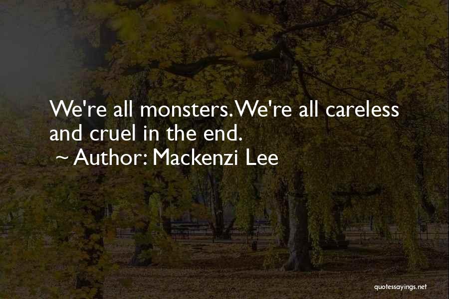 Monsters Within Quotes By Mackenzi Lee