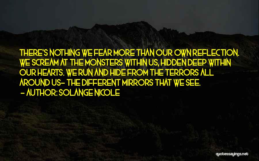 Monsters Within Quotes By Solange Nicole