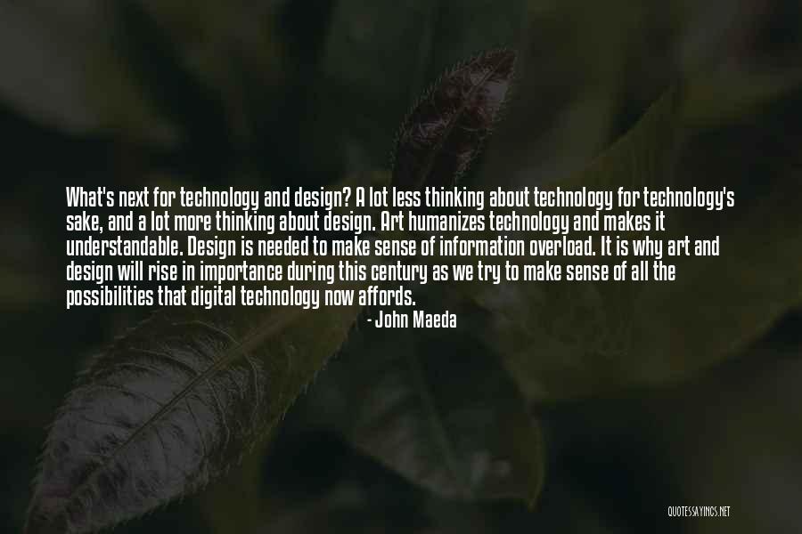 Monstrosity Synonym Quotes By John Maeda Monstrosity Synonym Quotes By John Maeda