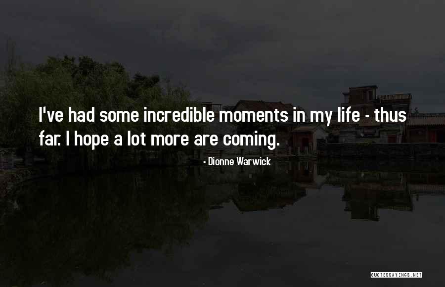 Monstruos Marinos Quotes By Dionne Warwick Monstruos Marinos Quotes By Dionne Warwick