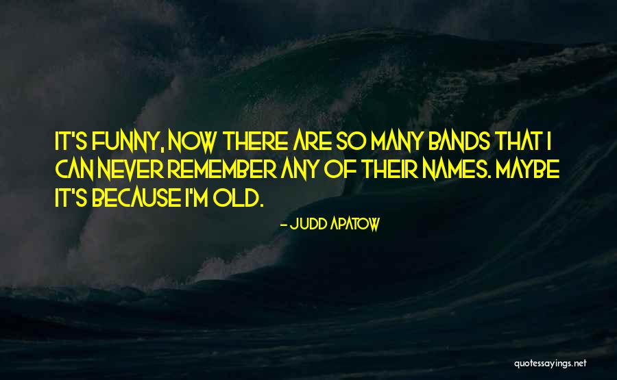 Monstruos Sa Quotes By Judd Apatow Monstruos Sa Quotes By Judd Apatow