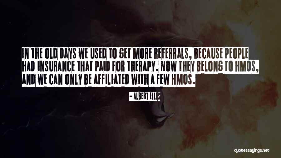 Montados Quotes By Albert Ellis Montados Quotes By Albert Ellis