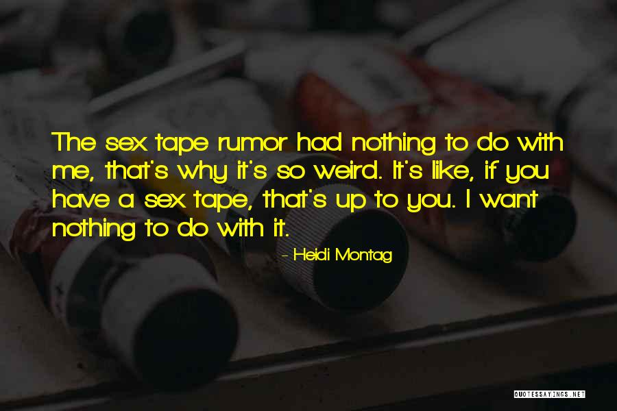 Montag Quotes By Heidi Montag