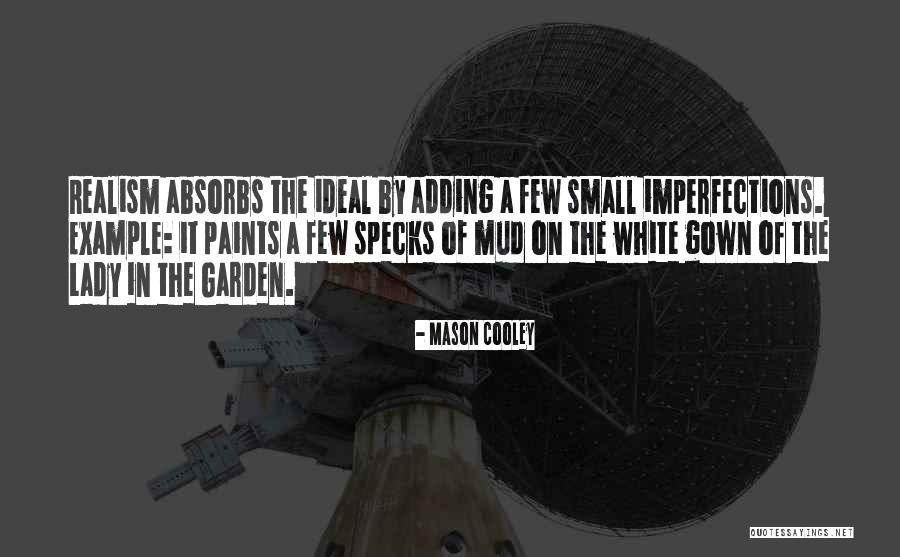 Montagnes Magazine Quotes By Mason Cooley Montagnes Magazine Quotes By Mason Cooley